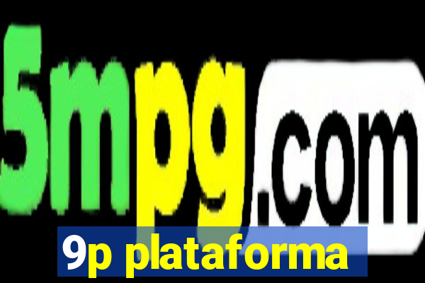 9p plataforma